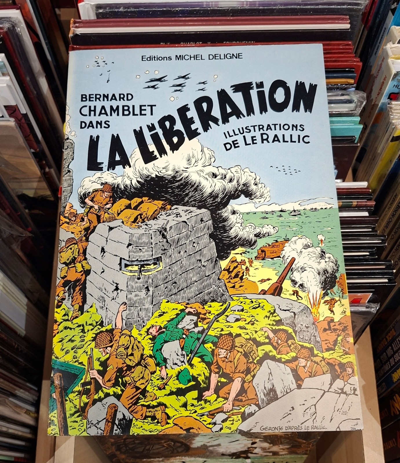 Bernard Chamblet (T.3) dans La Libération _ Le Rallic _ Deligne 1976 TBE