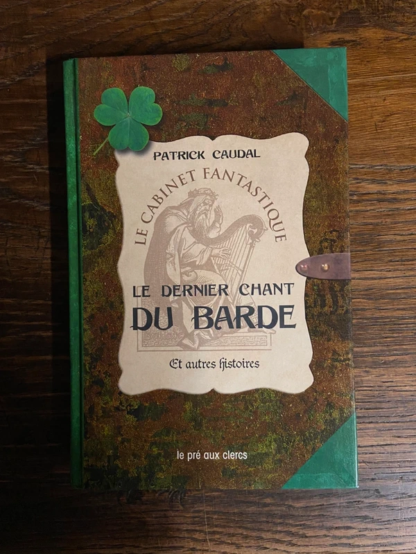 Le dernier chant du barbe et autres histoires de Patrick caudal
