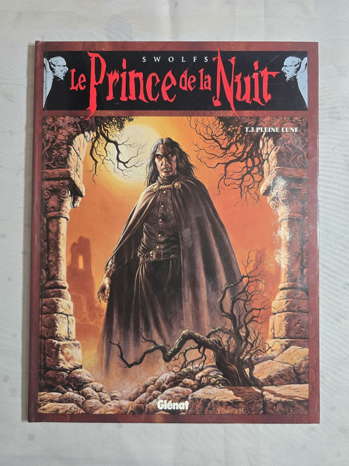 BD - Yves Swolfs - Le Prince de la Nuit - Tome 3 : Pleine Lune EO 1996