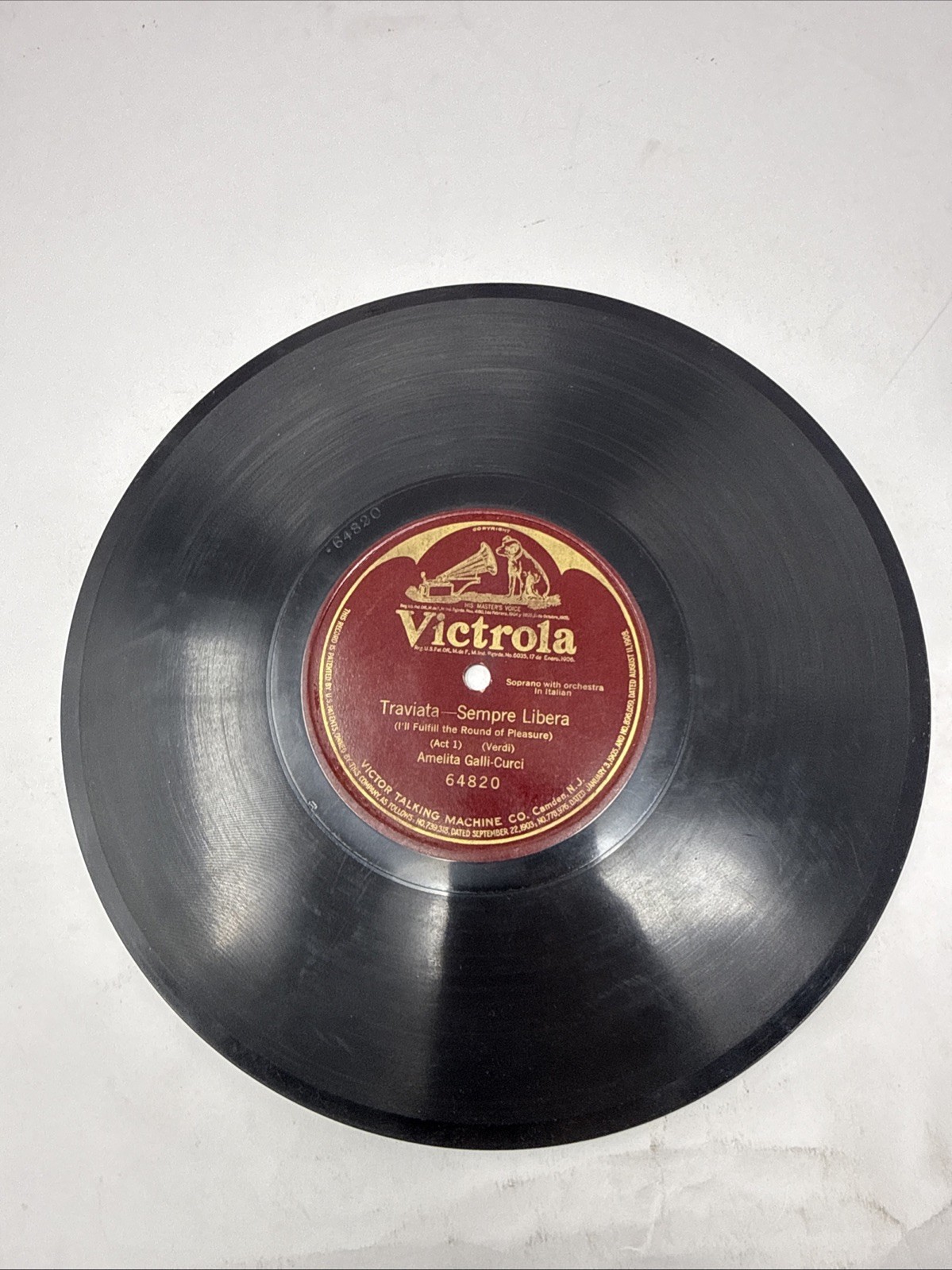 Amelita Galli-Curci Traviata-Sempre Libera Victrola 64820 10" 78 RPM VG