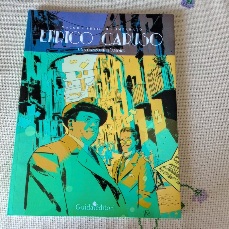 Enrico Caruso. Una canzone d'amore