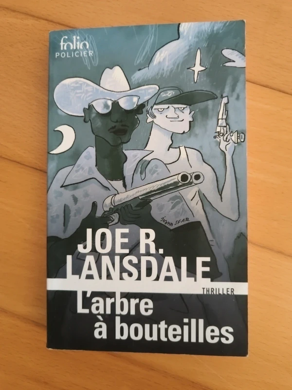 Livre L'arbre à bouteilles Joe R Lansdale Folio Policier Thriller