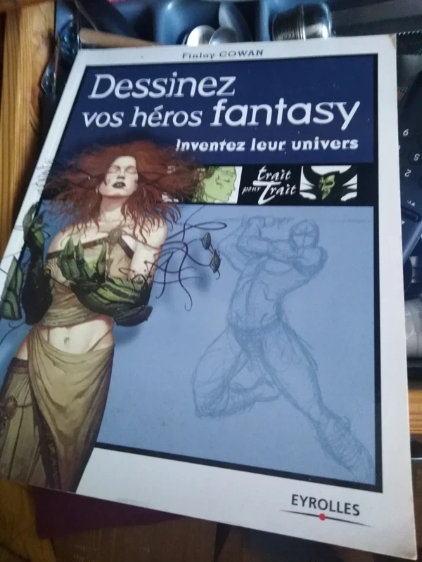 livre dessiner vos heros fantasy inventez leur univers
