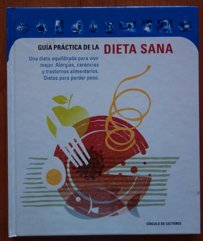 Guia practica de la dieta sana - Círculo de lectores