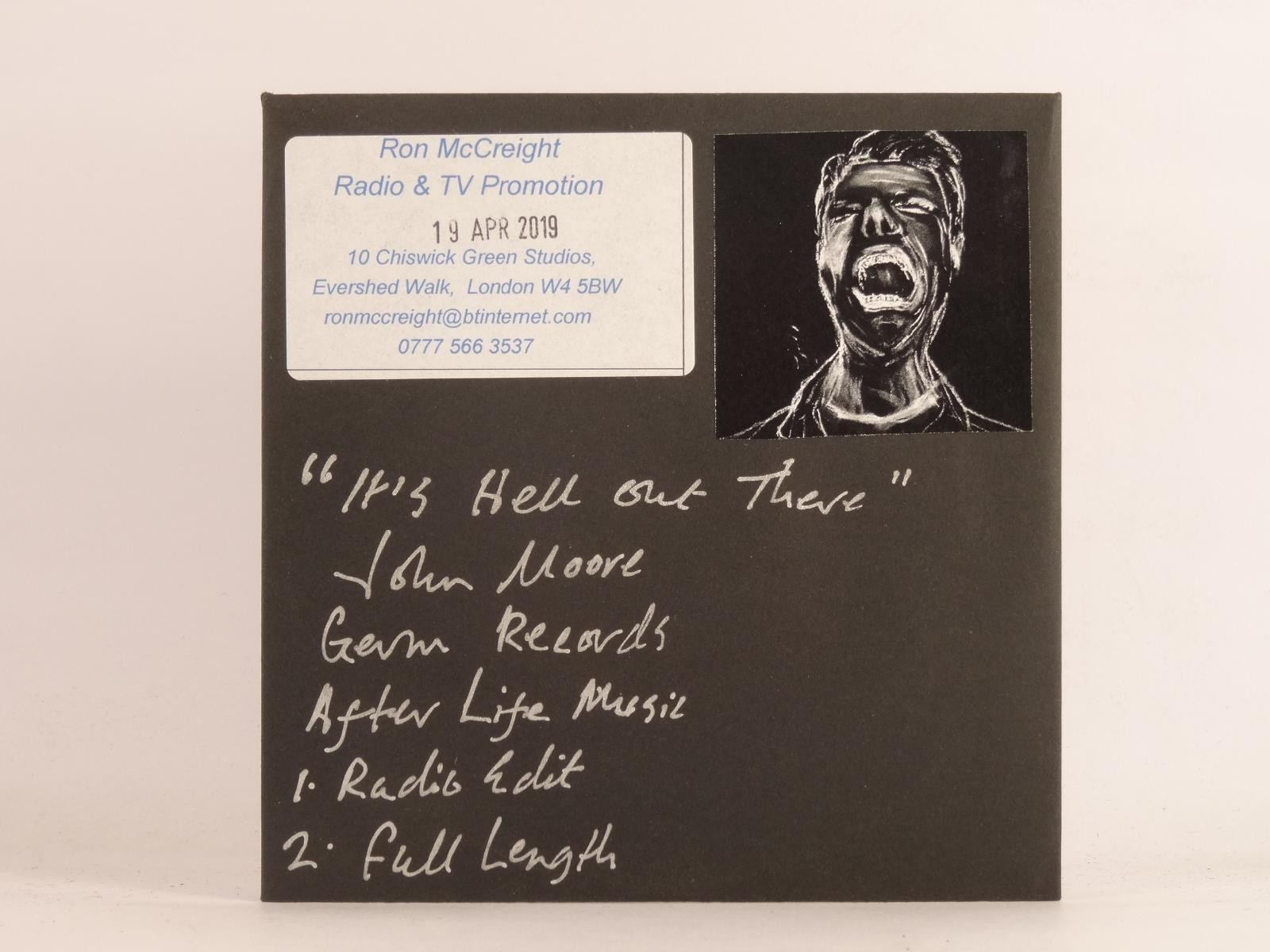 JOHN MOORE IT'S HELL OUT THERE (E43) 2 Track Promo CD Single including Picture S
