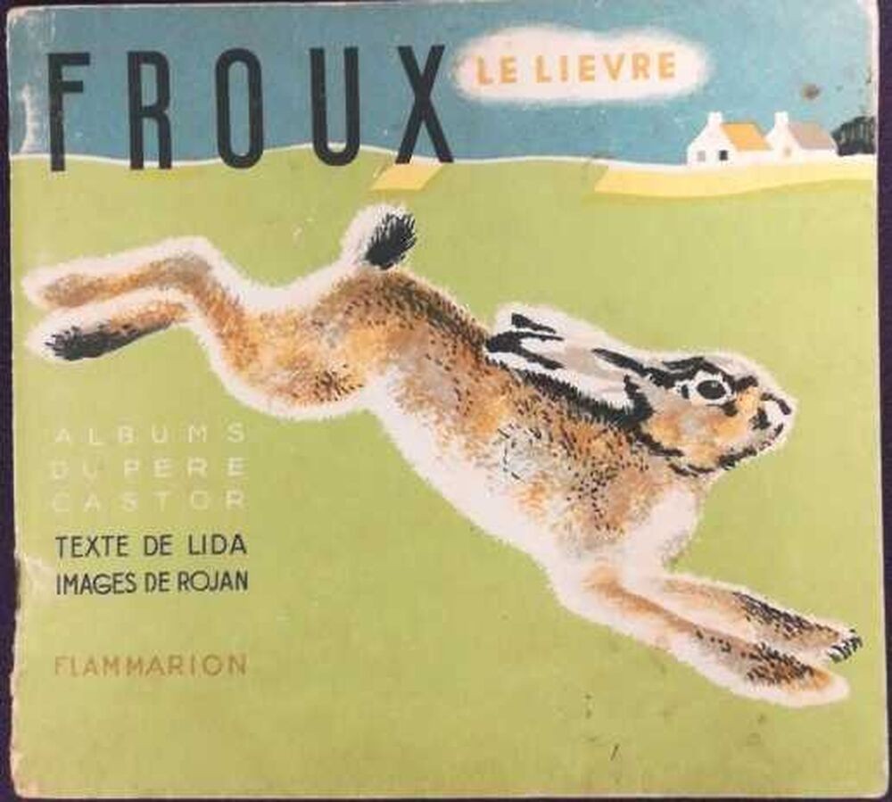 Froux le lièvre | Lida (texte) Rojan (images) | Bon état