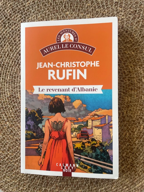 Livre, Jean-Christophe, Ruffin, le revenant d’Albanie