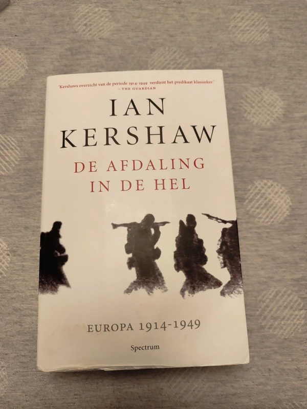 Ian Kershaw. De afdaling in de hel