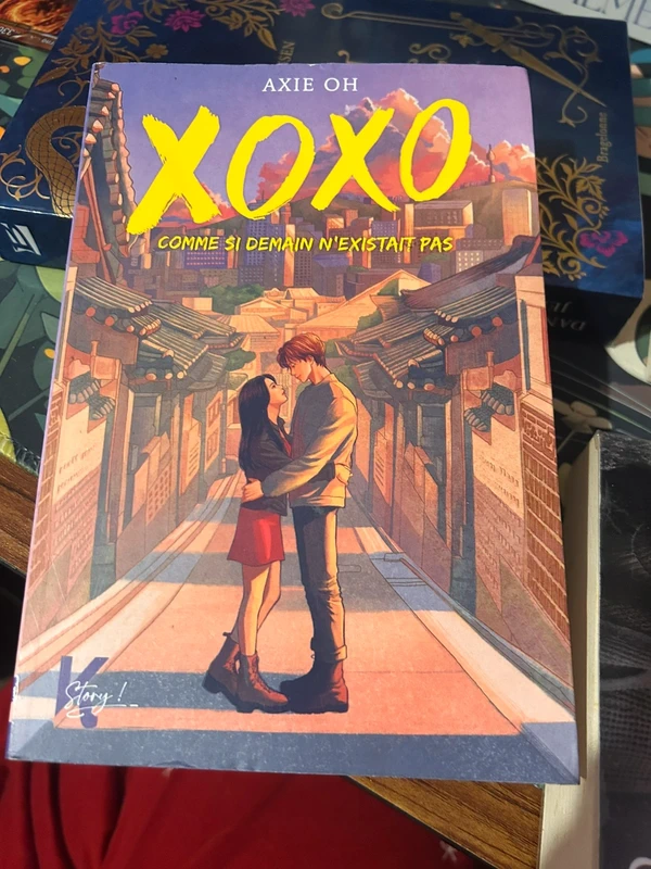 XOXO – Comme si demain n’existait pas – Axie Oh
