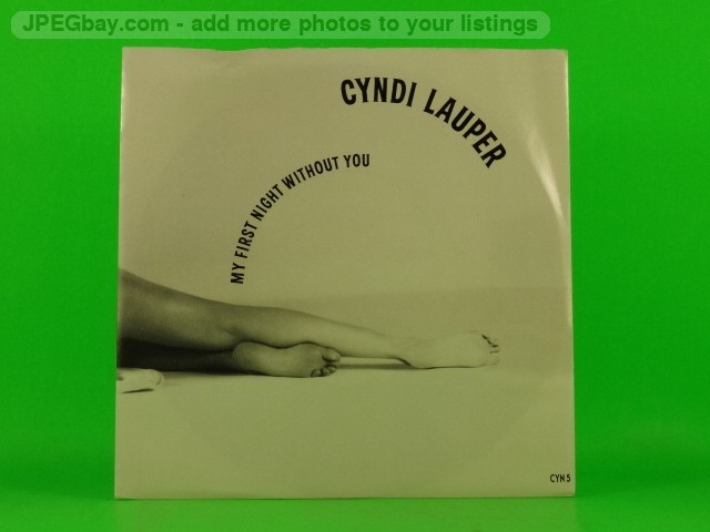 LAUPER,CYNDI MY FIRST NIGHT WITHOUT YOU (137) 7" EPIC