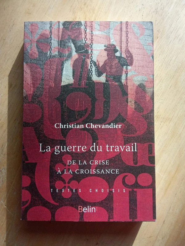 La guerre du travail, par Christian Chevandier