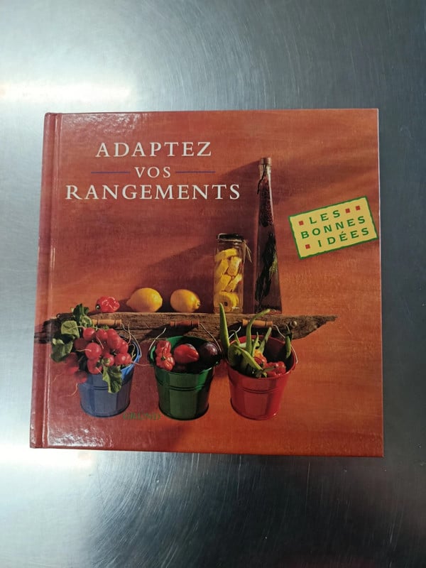 Adaptez vos rangements.