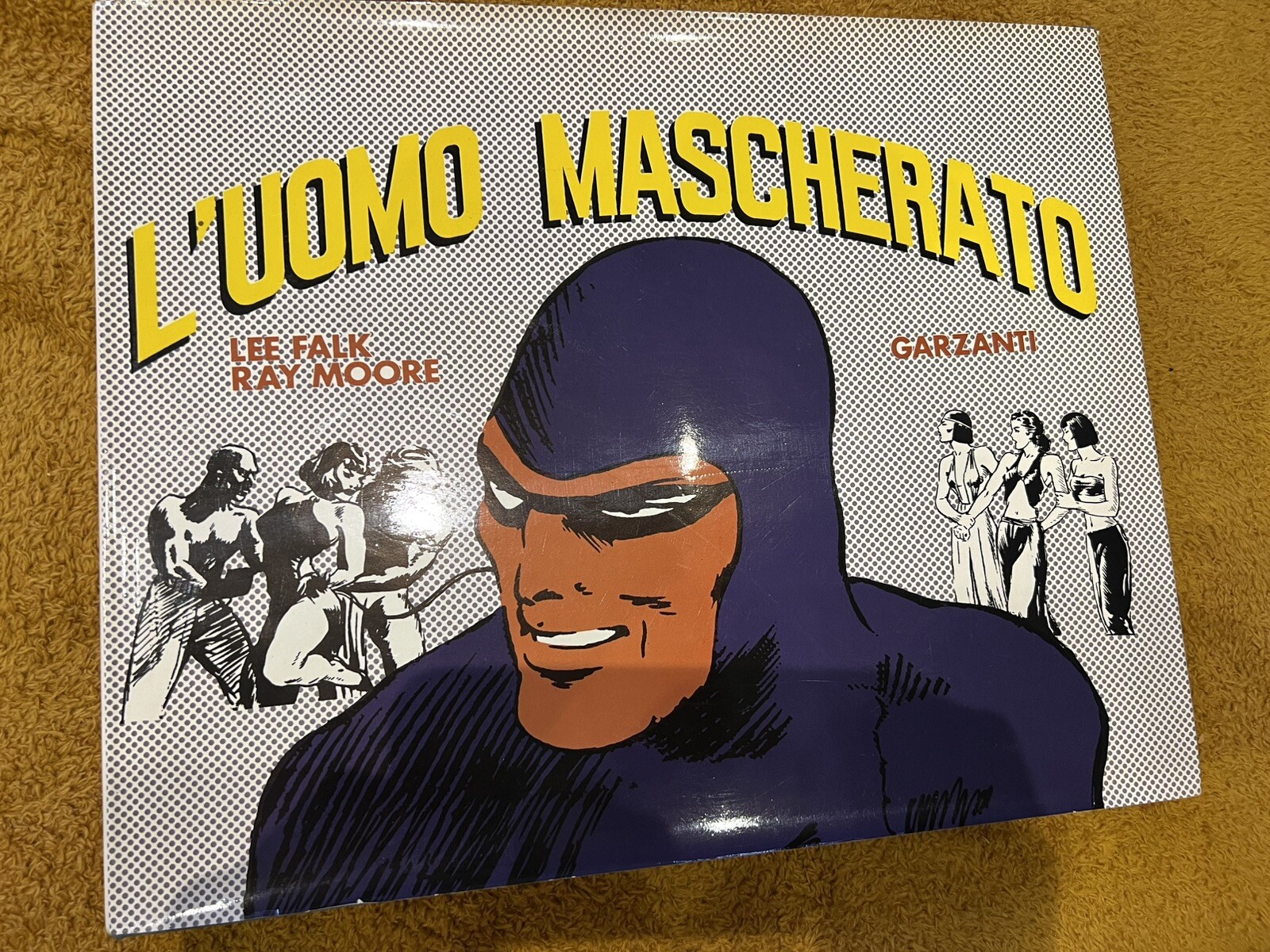 THE PHANTOM L’UOMO MASCHERATO Garzanti 1973 Lee Falk Ray Moore Cartonato