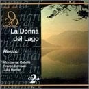 GIOACHINO ROSSINI - Rossini - La Donna Del Lago / Caballe, Bonisolli, Hamari,