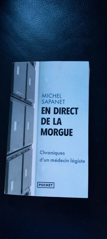 En direct de la morgue de Michel Sapanet