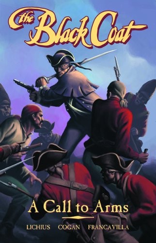 IL CAPPOTTO NERO: UNA CHIAMATA ALLE ARMI TPB di Ben Lichius e Adam Cogan & Francesco
