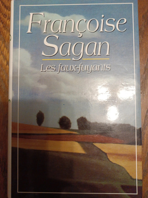 Les Faux-Fuyants de Françoise Sagan