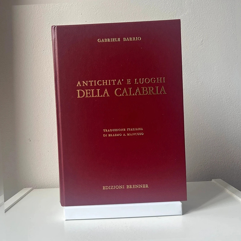 Antichità E Luoghi della Calabria