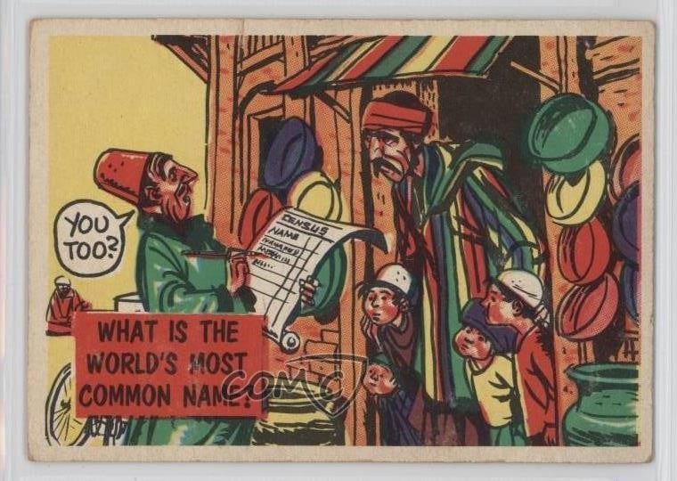 1957 Topps Isolation Booth Qual è il nome più comune al mondo? #73 0u7