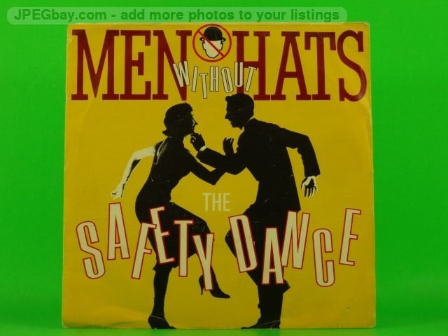MEN WITHOUT HATS SAFETY DANCE (PICTURE SLEEVE) (137) 7" STATIK