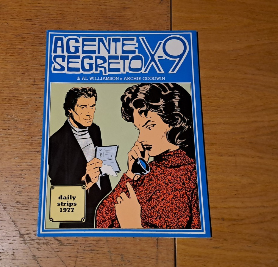 New Comics Now n.199: Agente Segreto X-9 di Al Williamson e Archie Goodwin