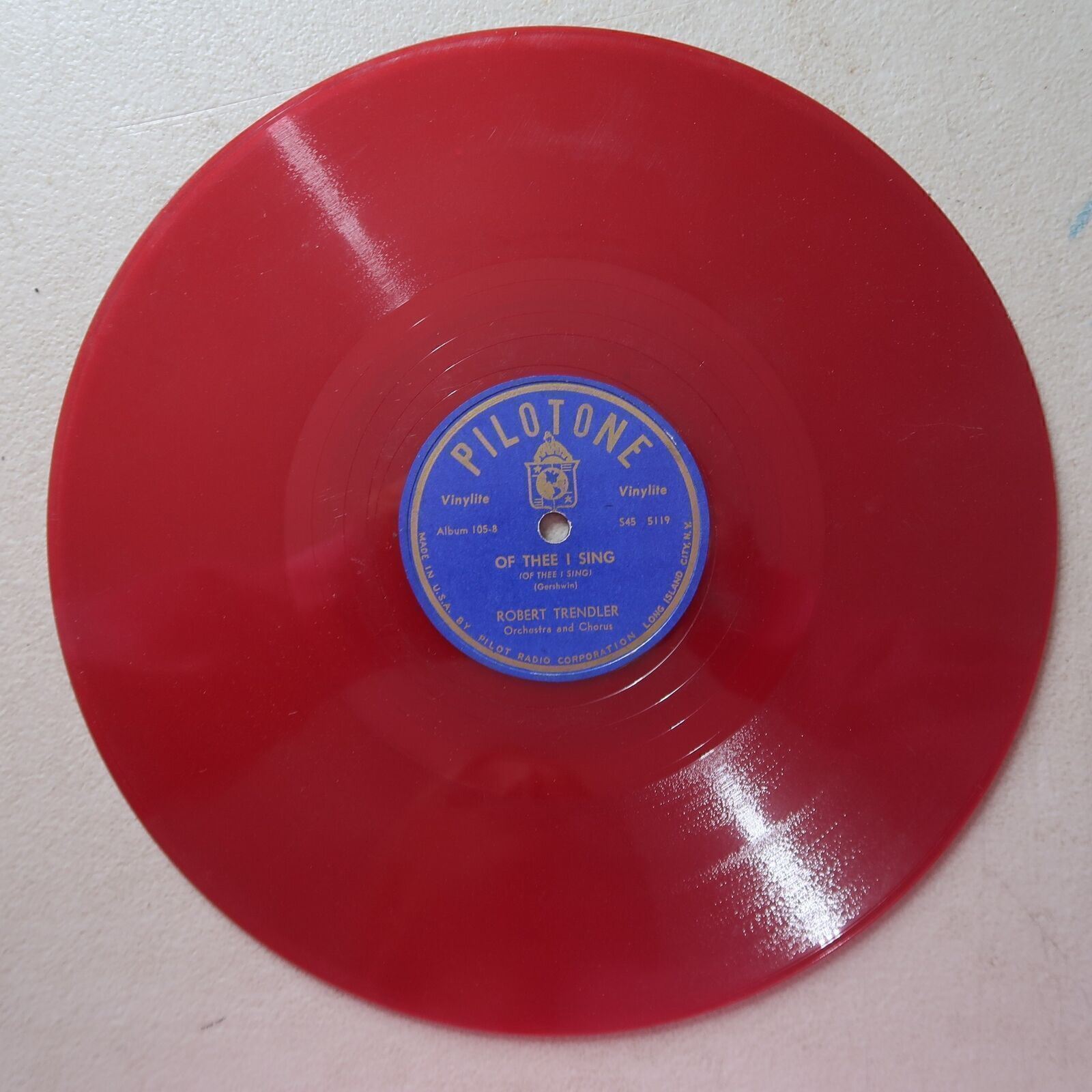 ROBERT TRENDLER EMBRACEABLE YOU/OF THEE I SING PILOTONE RADIO CORP 78 D-63