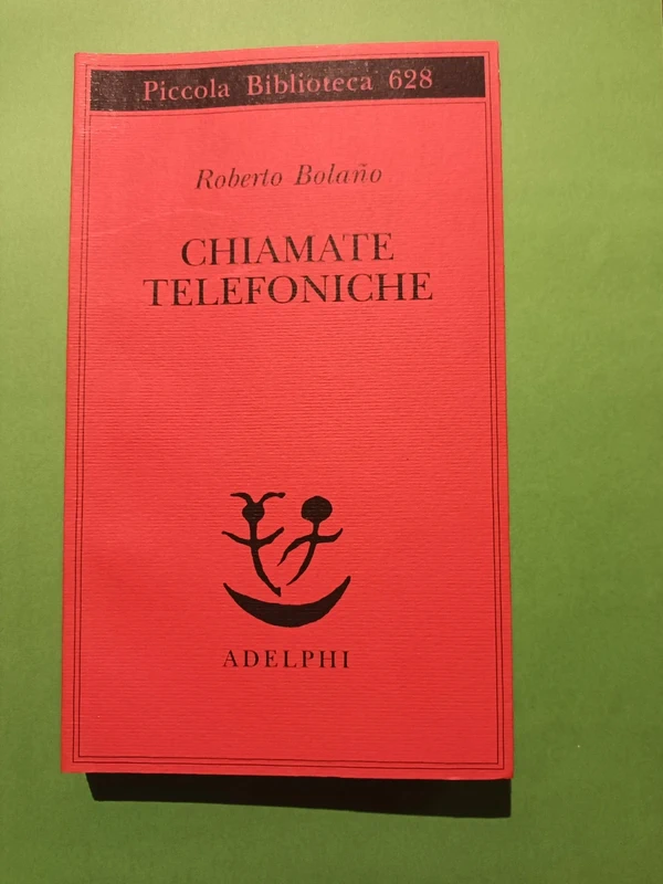 Chiamate telefoniche, Roberto Bolaño