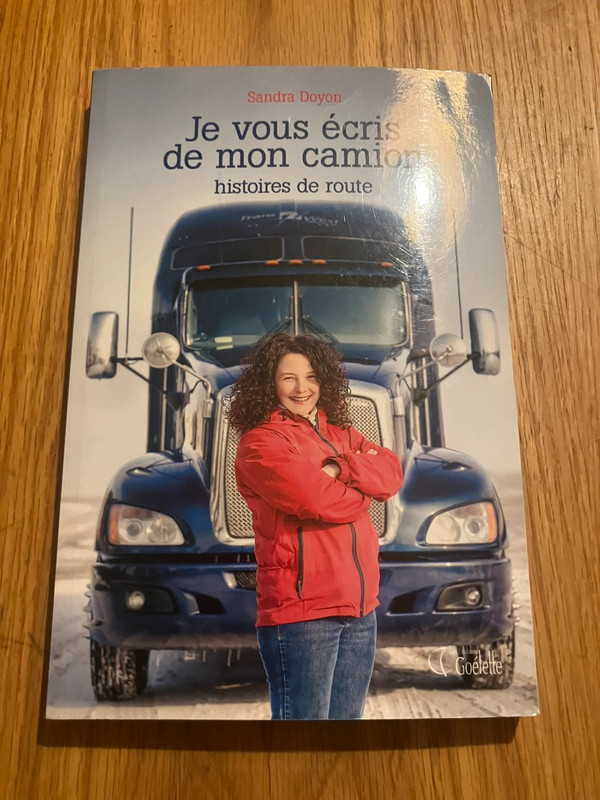 O1083 - Livre : Je vous écris de mon camion – Sandra Doyon (Éditions Goélette)
