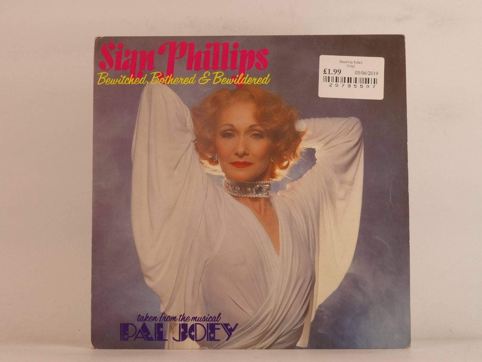 SIAN PHILLIPS BEWITCHED, BOTHERED & BEWILDERED (103) 2 Track 7" Single plus Pict