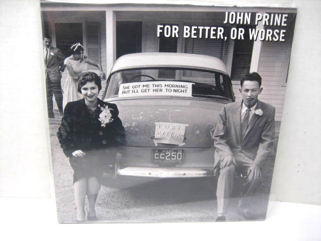 John Prine For Better, Or Worse 2016 LP Vinyl V-EX OG US Still Sealed!