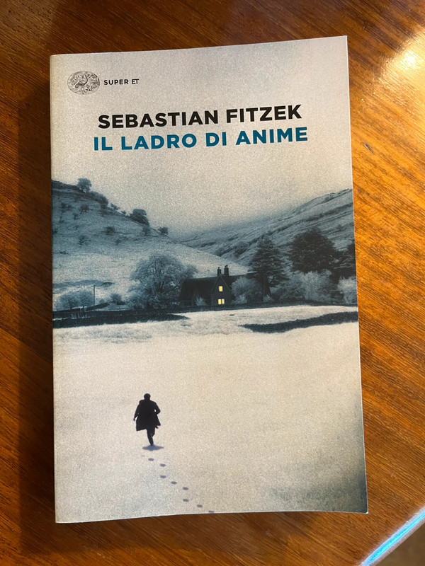 Sebastian Fitzek – Il ladro di anime | Einaudi Super ET