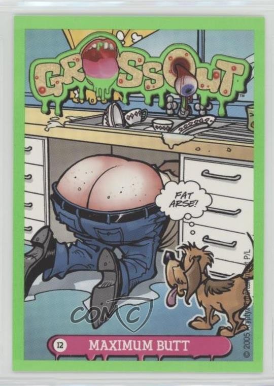 2005 Kryptyx Grossout Maximum Butt #12 0b5