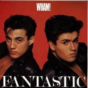 Wham - Fantastic [1983]