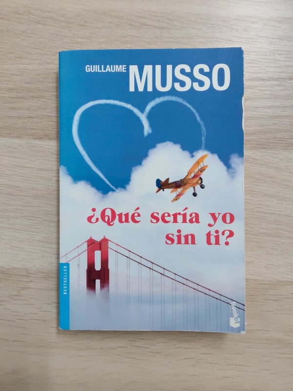 Qué sería yo sin ti - Guillaume Musso