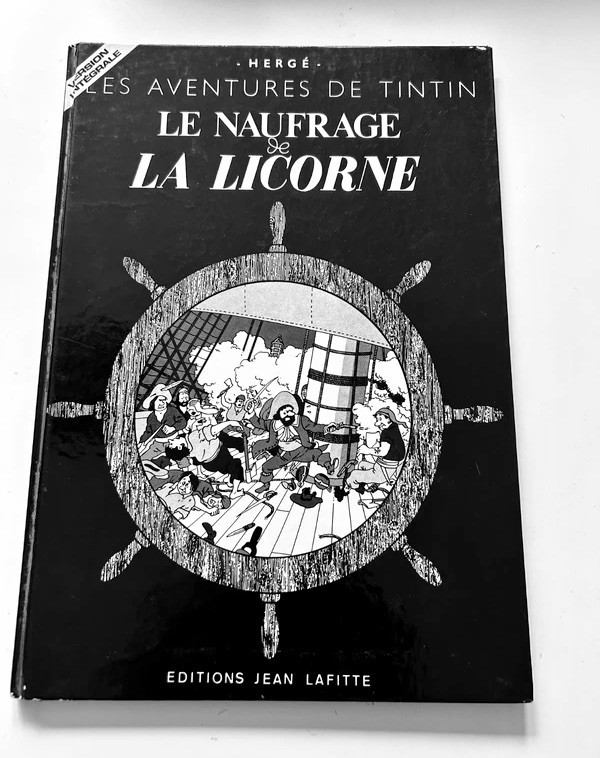 Less aventures de Tintin "Le naufrage de la Licorne" - Ed. Jean Lafitte - 1982