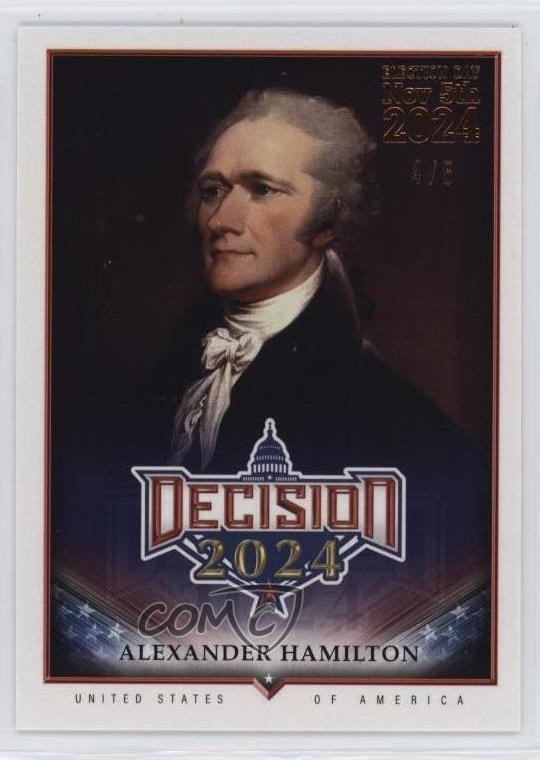 2024 Decision 2024 Bronze Election Day 4/5 Alexander Hamilton #100 3hd