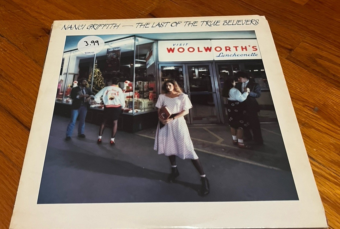 NANCI GRIFFITH The Last of the True Believers ORIGINAL 1986 LP PHILO N-MINT