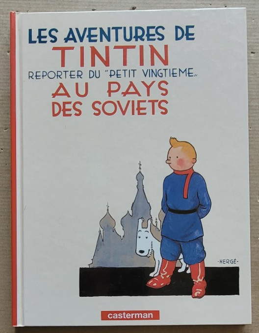 Tintin ; Au pays des soviets HERGE éd Casterman rééd