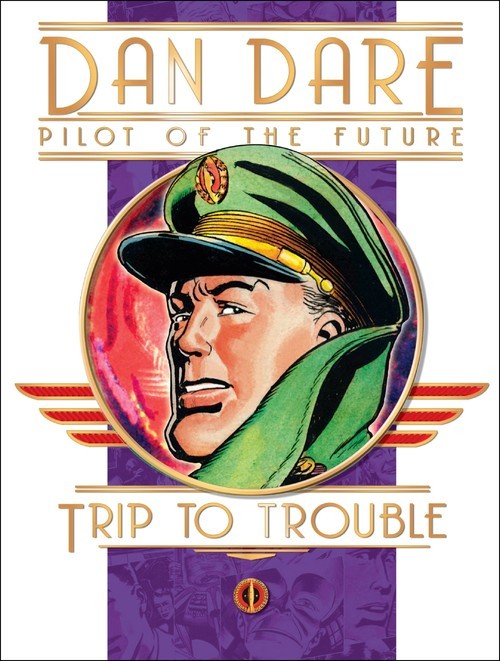 Classic Dan Dare: Trip to Trouble (Dan Dare (grafico... di Frank Bellamy Hardback