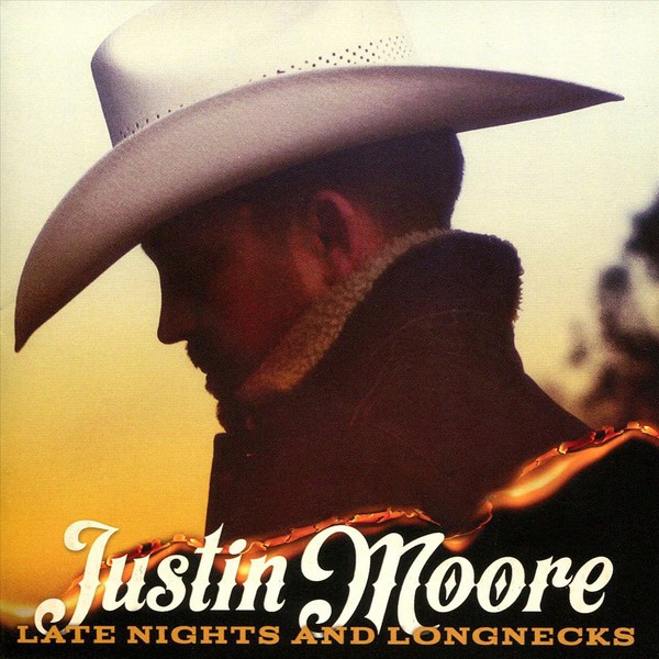 Justin Moore Late Nights and Longnecks CD Nuovo