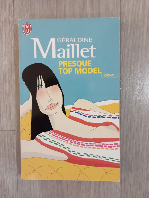 Livre poche Géraldine Maillet. Presque top model.