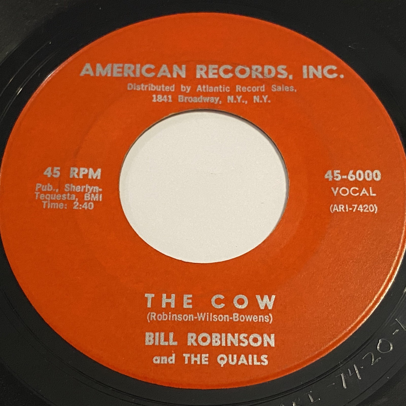 Bill Robinson and The Quails: The Cow / Take Me Back, Baby 45 - American Records
