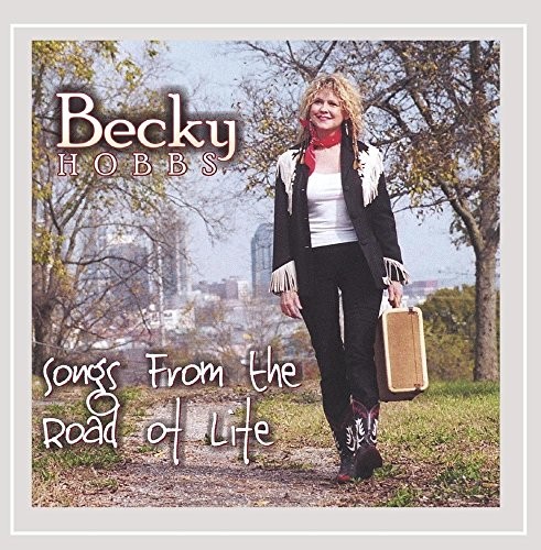 BECKY HOBBS - Songs From The Road Of Life - CD - **Excellent Condition**