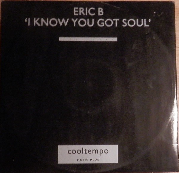 Eric B. & Rakim - I Know You Got Soul (12") (Very Good Plus (VG+)) Vinyl
