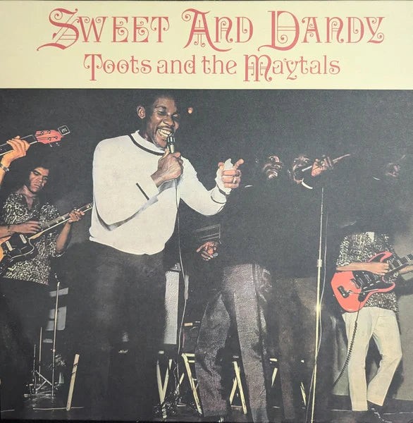 Toots & The Maytals - Sweet And Dandy | LP | UK Reissue