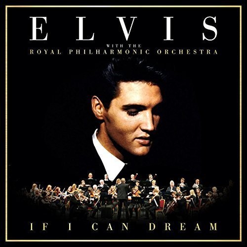 If I Can Dream: Elvis Presley With The Royal Philharmonic - CD - Excellent