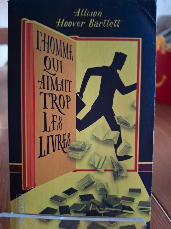 Livre Allison Hoover Bartlett - l'homme qui aimait trop les livres