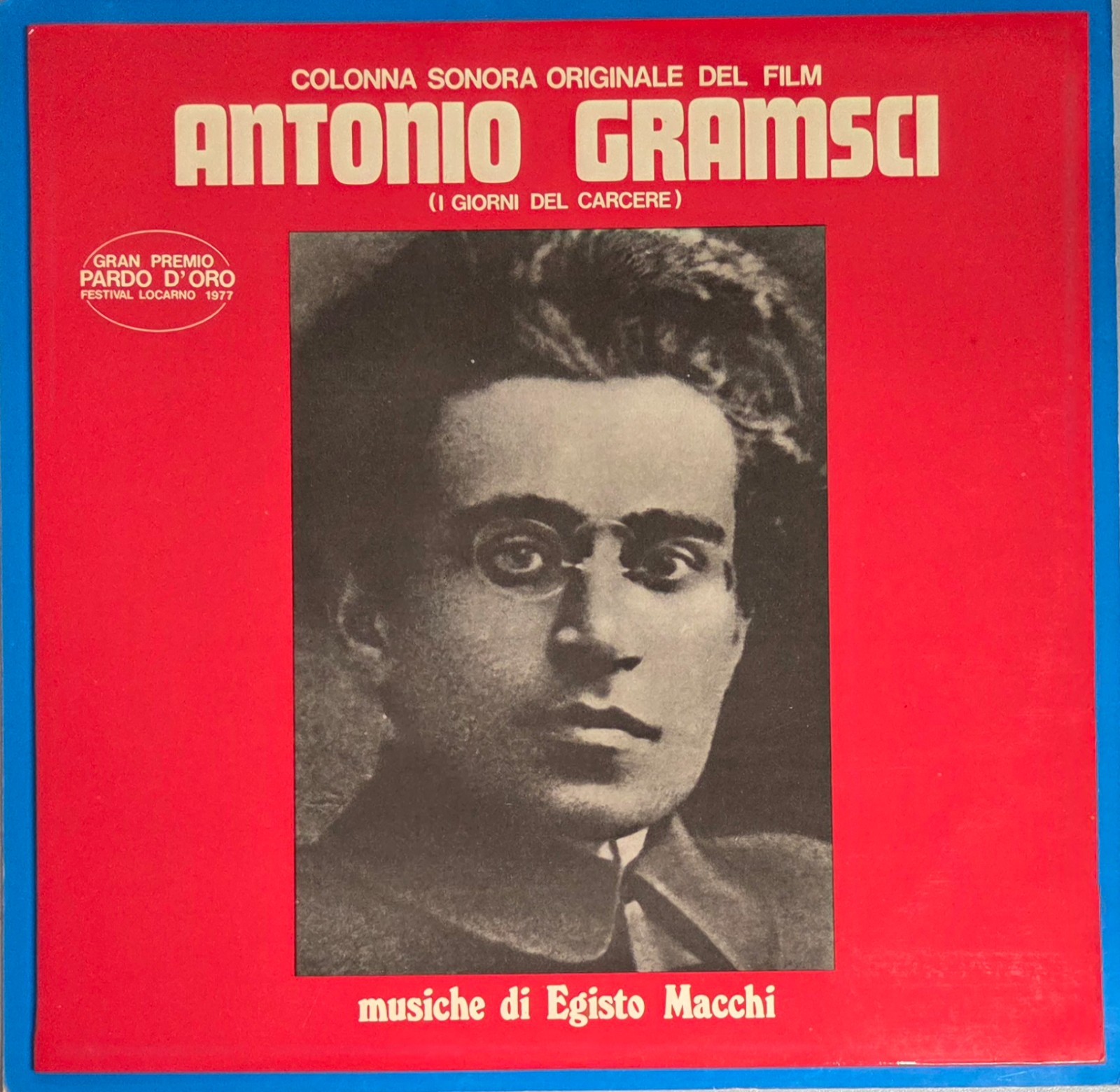 LP - EGISTO MACCHI -  O.S.T. - ANTONIO GRAMSCI ( I GIORNI DEL CARCERE)