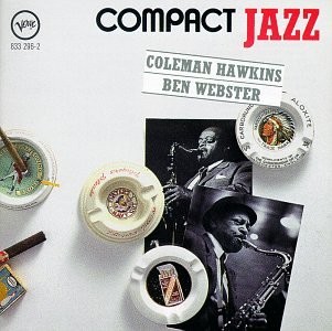 COLEMAN HAWKINS BEN WEBSTER - Compact Jazz - CD - **BRAND NEW/STILL SEALED**