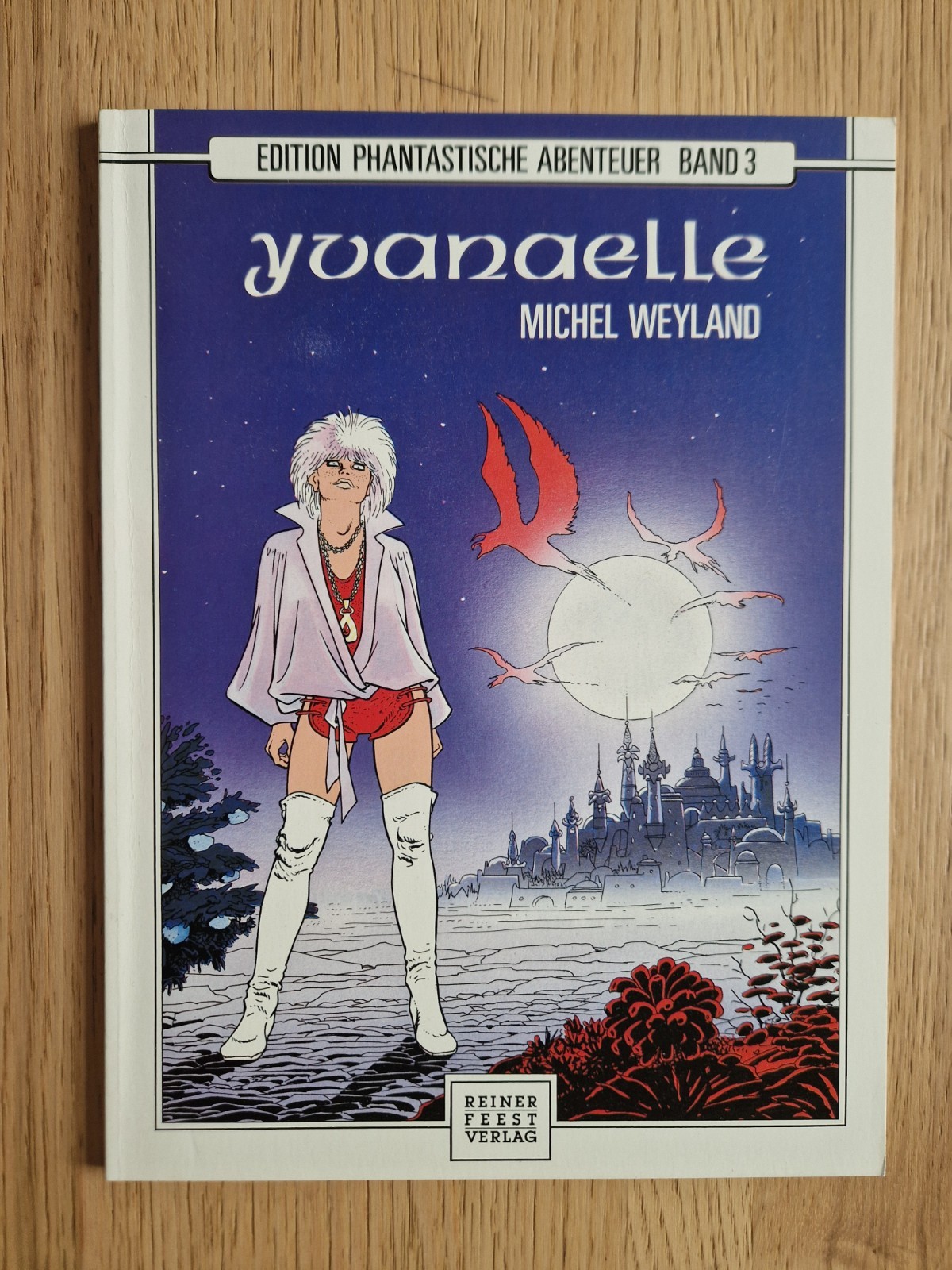 Edizione Avventure Fantastiche - Volume 3 Yvanaelle - Weyland - Feest Editore
